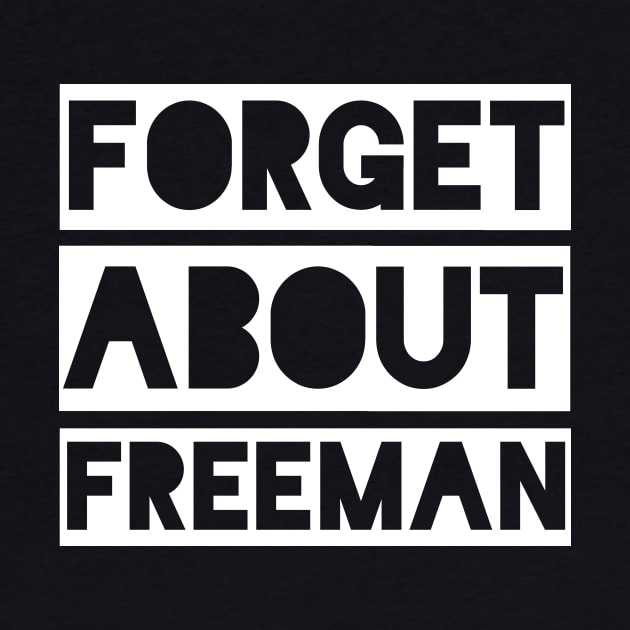 Forget about Freeman by qqqueiru